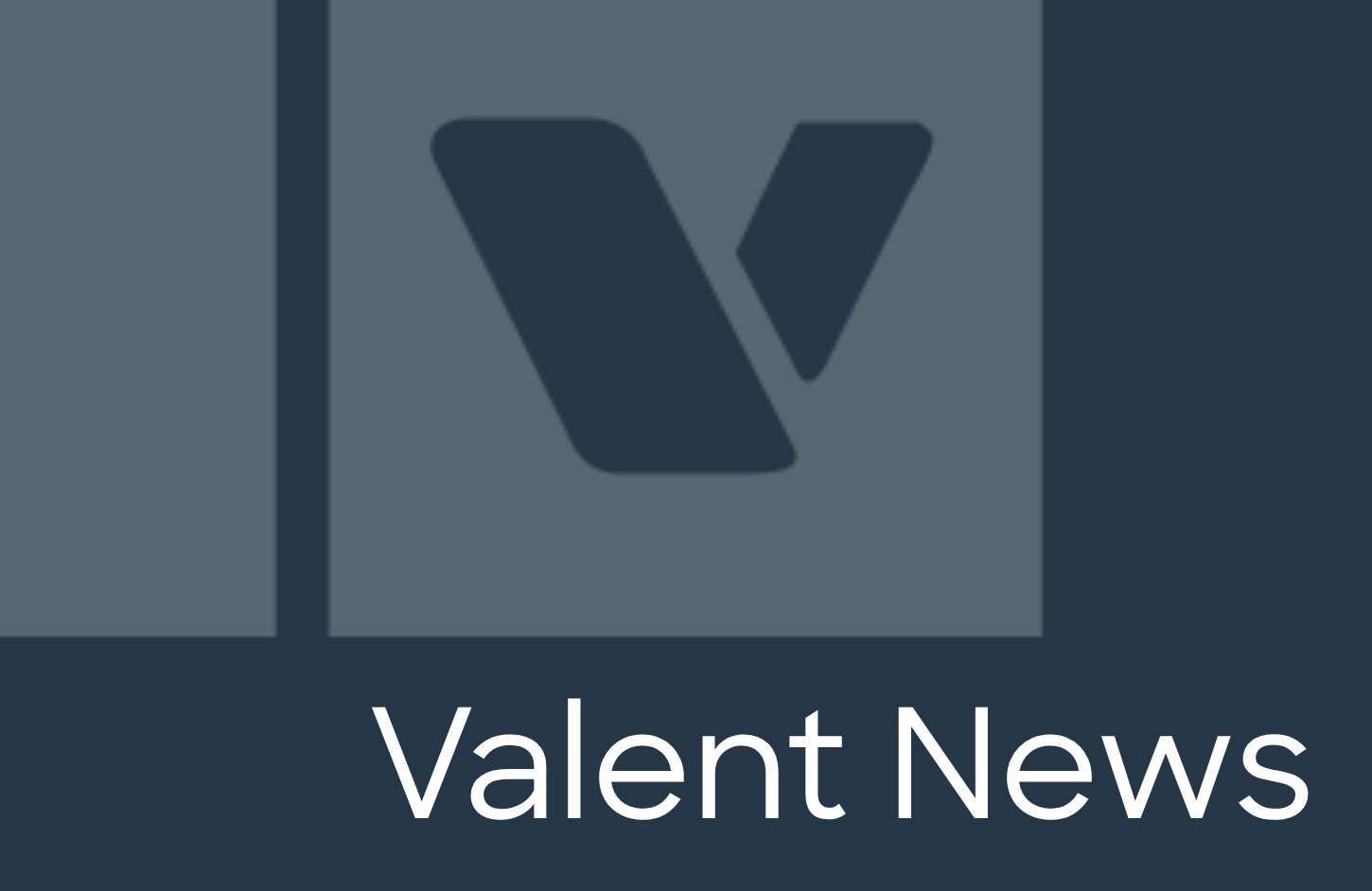 Valent news announcement image